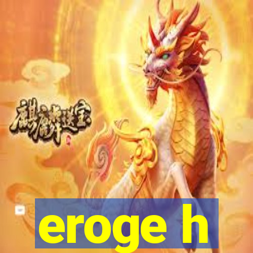 eroge h